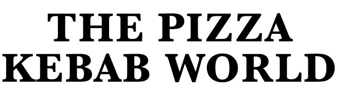 The Pizza Kebab World.