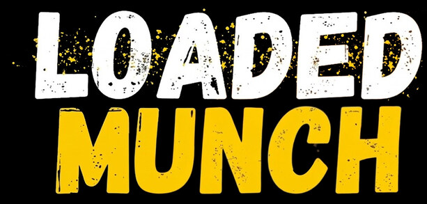 Loaded Munch