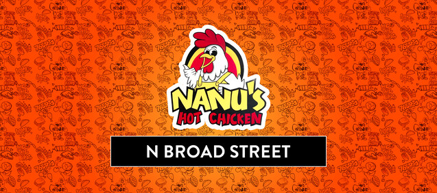 Nanu's Hot Chicken - N Broad 