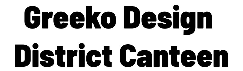 Greeko Design District Canteen