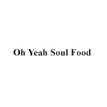 Oh yeah soul food - menu