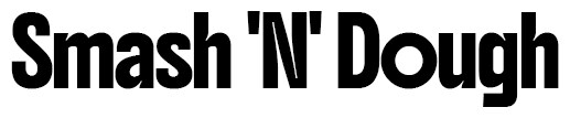 Smash 'N' Dough
