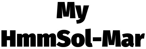 My HmmSol-Mar