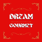DREAM GOURMET - menu