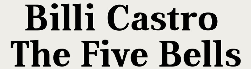 Billi Castro The Five Bells