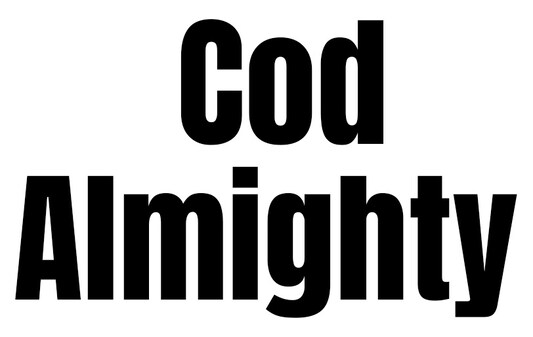 Cod Almighty